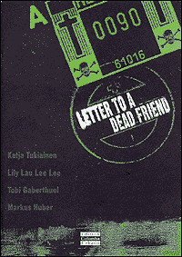 go to LETTER TO A DEAD FRIEND website